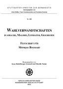 Cover of: Stuttgarter Arbeiten zur Germanistik, vol. 388: Wahlverwandtschaften in Sprache, Malerei, Literatur, Geschichte