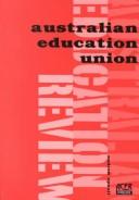 Cover of: The Australian Education Union by Andrew David Spaull