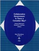 Collaborative government by Susan Delacourt, Donald G. Lenihan