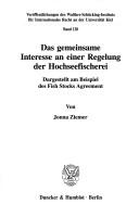 Das Gemeinsame Interesse an einer Regelung der Hochseefischerei by Jonna Ziemer