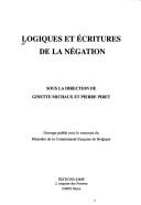Cover of: Logiques et écritures de la négation