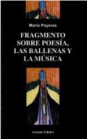 Cover of: Fragmento sobre la poesía, las ballenas y la música
