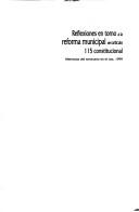 Cover of: Reflexiones en torno a la reforma municipal del artículo 115 constitucional: memorias del seminario en el CIDE, 1999