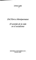 Cover of: Del Flore a Montparnasse: El sentido de la vida en el socialismo