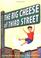 Cover of: The Big Cheese of Third Street