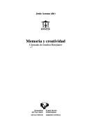 Cover of: Memoria y creatividad by Jornadas de Estudios Barojianos (1st 2000 San Sebastián, Spain), Jornadas de Estudios Barojianos (1st 2000 San Sebastián, Spain)