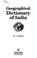 Cover of: Geographical dictionary of India