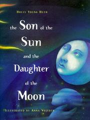 Cover of: The son of the sun and the daughter of the moon: a Saami folktale from Russia