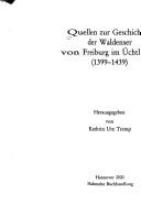 Cover of: Quellen zur Geschichte der Waldenservon Freiburg im  Uchtland (1399-1439)