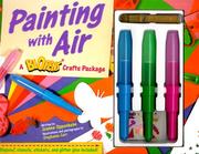 Cover of: Painting with Air: A Blopens Crafts Package