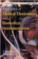 Cover of: Principles of medical electronics and biomedical instrumentation by C. Raja Rao