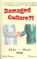 The Philippines damaged culture?! by Earl K. Wilkinson