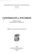Cover of: universalité de Pouchkine: colloque international, Paris, 29 sept.-2 oct. 1999