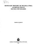 Monetary history of mughal India as reflected in silver coin hoards by Strnad, Jaroslav