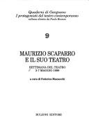 Maurizio Scaparro e il suo teatro by Settimana del teatro (9th 1999 Gargnano, Italy)