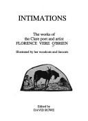 Cover of: Intimations: the works of the Clare poet and artist Florence Vere O'Brien