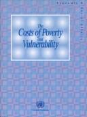 Cover of: The costs of poverty and vulnerability by Department of Economic and Social Affairs, Division for Social Policy and Development.