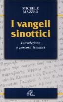 Cover of: I Vangeli sinottici: introduzione e percorsi tematici