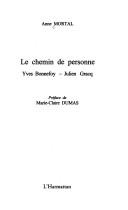 Cover of: Le chemin de personne: Yves Bonnefoy-Julien Gracq