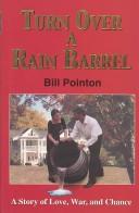 Cover of: Turn over a rain barrel