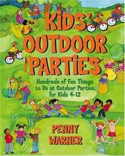 Cover of: Kids Outdoor Parties (Children's Party Planning Books) by Penny Warner