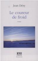 Cover of: Le coureur de froid by Jean Désy