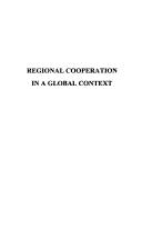 Cover of: Regional cooperation in a global context