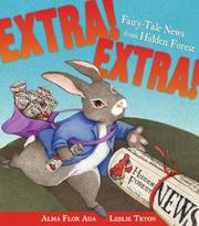 Cover of: Extra! Extra!: Fairy-Tale News from Hidden Forest