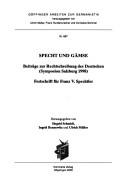 Cover of: Specht und Gämse: Beiträge zur Rechtschreibung des Deutschen (Symposion Salzburg 1998) : Festschrift für Franz V. Spechtler