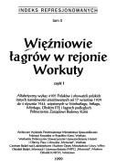 Cover of: Więźniowie łagrów w rejonie Workuty by [Agnieszka Knyt--redakcja i koordynacja całości].