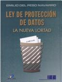 Cover of: Ley de protección de datos by Emilio del Peso Navarro