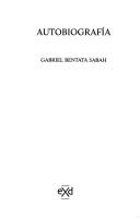 Autobiografía by Gabriel Bentata Sabah