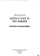 Cover of: Dežela, kjer je vse narobe: prispevki k etnologiji Balkana