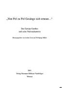Cover of: "Von Pol zu Pol Gesänge sich erneun--": das Europa Goethes und seine Nationalautoren