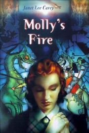 Cover of: Molly's fire by Janet Lee Carey