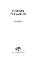 Cover of: Poétique des valeurs