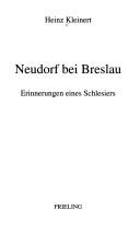 Cover of: Neudorf bei Breslau by Heinz Kleinert