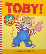 Cover of: Toby! (Toby) by Cyndy Szekeres