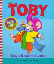 Cover of: Tobys Rainbow Clothes (Toby)