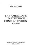 Cover of: The Americans in Stutthof concentration camp