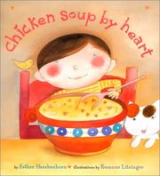 Cover of: Chicken soup by heart by Esther Hershenhorn