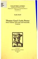 Cover of: Thomas Gray's Latin poetry by Estelle Haan