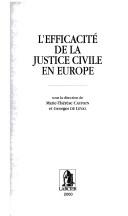 Cover of: L' efficacité de la justice civile en Europe