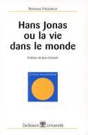 Cover of: Hans Jonas ou la vie dans le monde