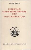 Cover of: Le prochain comme tierce personne by Philippe Vallin