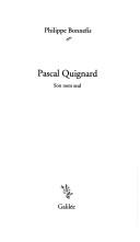 Cover of: Pascal Quignard by Philippe Bonnefis