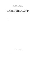 Cover of: Lo stile dell'anatra by Raffaele La Capria