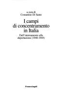 Cover of: I campi di concentramento in Italia: dall'internamento alla deportazione, 1940-1945