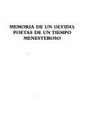 Cover of: Memoria de un olvido: poetas de un tiempo menesteroso