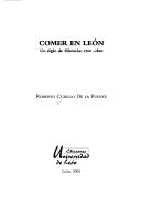 Cover of: Comer en León: un siglo de historia, 1700-1800